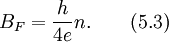B_F=\frac{h}{4e}n.\qquad(5.3)